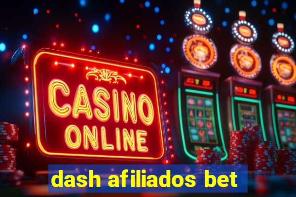 dash afiliados bet